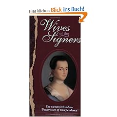 Wives of the Signers: The Women Behind the Declaration of Independence