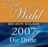 Erste Wahl - 2007 Die Dritte