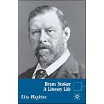 Bram Stoker: A Literary Life (Literary Lives) book cover