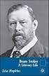 Bram Stoker: A Literary Life (Literary Lives)