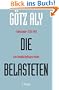 Die Belasteten: >Euthanasie< 1939-1945. Eine Gesellschaftsgeschichte