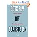 Die Belasteten: >Euthanasie< 1939-1945. Eine Gesellschaftsgeschichte
