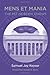 Mens Et Mania: The MIT Nobody Knows (Mit Press)