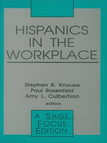 Hispanics in the Workplace (SAGE Focus Editions)