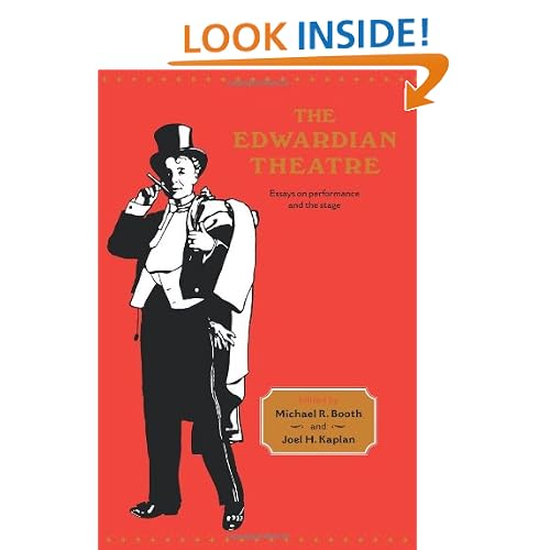 The Edwardian Theatre: Essays on Performance and the Stage