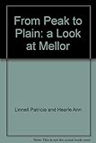 From peak to plain : a look at Mellor