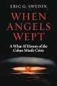 When Angels Wept
