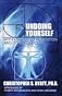Undoing Yourself With Energized Meditation and Other Devices