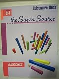 Super Source for Cuisenaire Rods, Grades 3-4