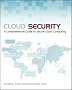 Cloud Security: A Comprehensive Guide to Secure Cloud Computing