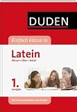 Duden Einfach klasse in Latein 1 - Lernjahr: Wissen - &Uuml;ben - Testen - 