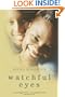 Watchful Eyes: A Caregiver's Companion