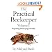 The Practical Beekeeper Volume I Beginning Beekeeping Naturally
