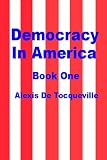 Democracy In America Book One