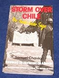 Storm Over Chile : The Junta Under Siege