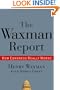 The Waxman Report: How Congress Really Works