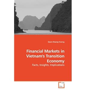 Financial Markets In Vietnam’s Transition Economy