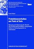 Zoom Produkt-Bild: Protektionsverhalten am Point of Sale: Messung und Steuerung der Absicht des Einzelhandelsverk&auml;ufers ausgew&auml;hlte Artikel im Verkaufsgespr&auml;ch zu ... (IMU), Universit&auml;t Mannheim)