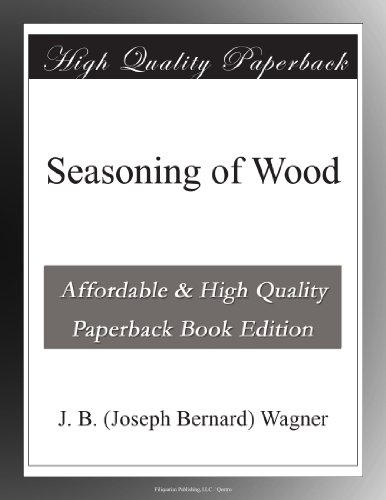 Seasoning of Wood
