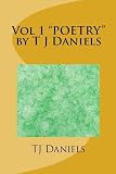 Vol1 "POETRY" by TJ Daniels