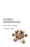 Global governance : why? what? whither?