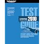 General Test Guide 2010: The Fast-Track to Study for and Pass the FAA Aviation Maintenance Technician General and Designated Mechanic Examiner Knowledge Exams (Fast Track series)