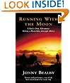 Running With The Moon: A Boy's Own Adventure - Riding a Motorbike Through Africa