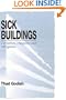Sick Buildings: Definition, Diagnosis and Mitigation