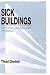 Sick Buildings: Definition, Diagnosis and Mitigation