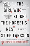 The Girl Who Kicked the Hornets Nest   [GIRL WHO KICKED THE HORNETS NE] [LARGE PRINT] [Paperback]