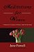 Meditations for Women: A Daybook of Courage, Confidence, Optimism and Hope