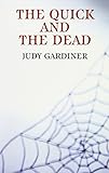 The quick and the dead