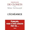 L'�ch�ance: Fran�ais, vous n'avez encore rien vu.