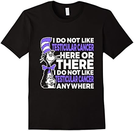 Men's I Do Not Like  Testicular Cancer T-Shirts Cancer Awareness Tee XL Black