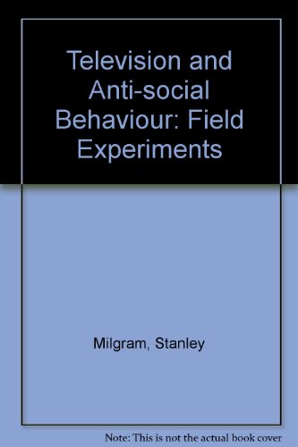 Television and Antisocial Behavior: Field Experiments