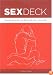 Sex Deck: Playful Positions to Spice Up Your Love Life
