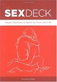 Sex Deck: Playful Positions to Spice Up Your Love Life
