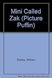 A mini called Zak : a picture book