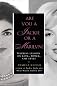 Are you a Jackie or a Marilyn? : timeless lessons on love, power and style