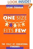 One Size Fits Few: The Folly of Educational Standards