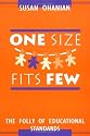 One Size Fits Few: The Folly of Educational Standards