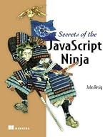Secrets of the JavaScript Ninja