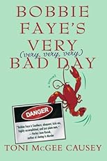 Bobbie Faye's Very (very, very, very) Bad Day