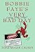 Bobbie Faye's Very (very, very, very) Bad Day