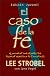 The Case for Faith