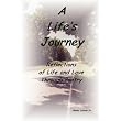 A Life's Journey: Reflections of Life and Love Through Poetry ~ Bobby Lathan Jr