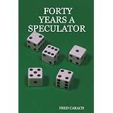 FORTY YEARS A SPECULATOR