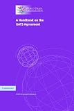 A Handbook on the GATS Agreement: A WTO Secretariat Publication