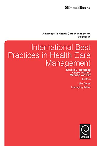International Best Practices in Health Care Management: 17 (Advances in Health Care Management)
