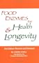 The Food Enzymes for Health & Longevity